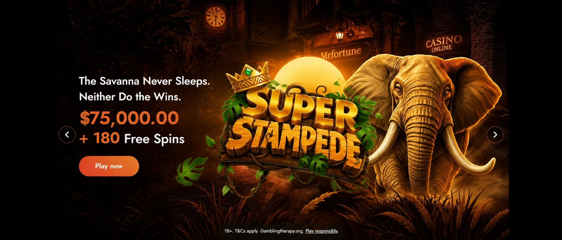 Super Stampede: the savanna never sleeps, neither do the wins. $75,000.00 plus 180 free spins. A crowned Super Stampede game logo beside a golden elephant.